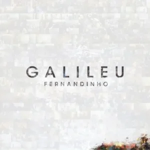 Galileu | Fernandinho